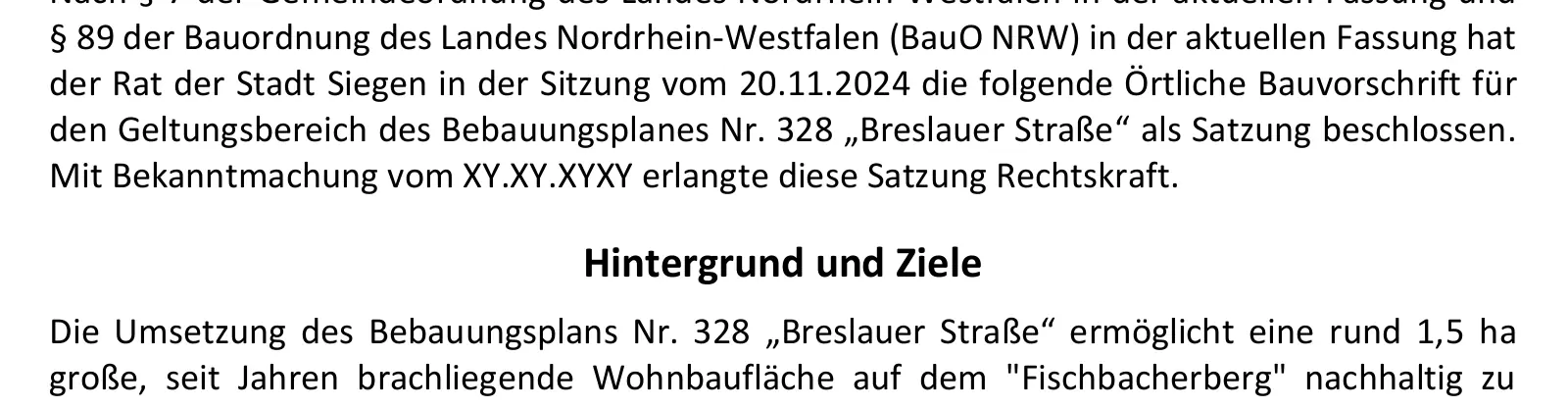Ausschnitt aus der Präambel der Gestaltungssatzung mit dem Satz: Mit Bekanntmachung vom XY.XY.XYXY erlangte diese Satzung Rechtskraft.